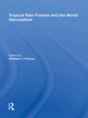 cover image of Tropical Rain Forests and the World Atmosphere